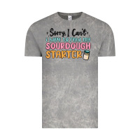 Sorry I Can T I Have To Feed My Sourdough Starter Vintage Tee | Teevron