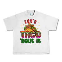 Let S Taco Bout It Urban Heavy Tee | Teevron