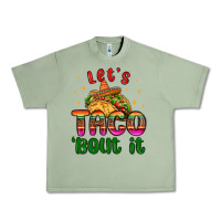 Oil Green let s taco bout it Urban Heavy Tee - MaliasSmallBusiness
