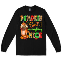 Black Pumpkin Spice And Everything Nice Long Sleeve Tee - MaliasSmallBusiness