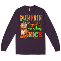 Plum Pumpkin Spice And Everything Nice Long Sleeve Tee - MaliasSmallBusiness