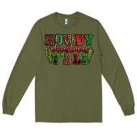 Army Green Howdy Christmas y'all Long Sleeve Tee - NancyCooperArtShop