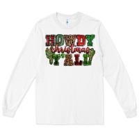 White Howdy Christmas y'all Long Sleeve Tee - NancyCooperArtShop