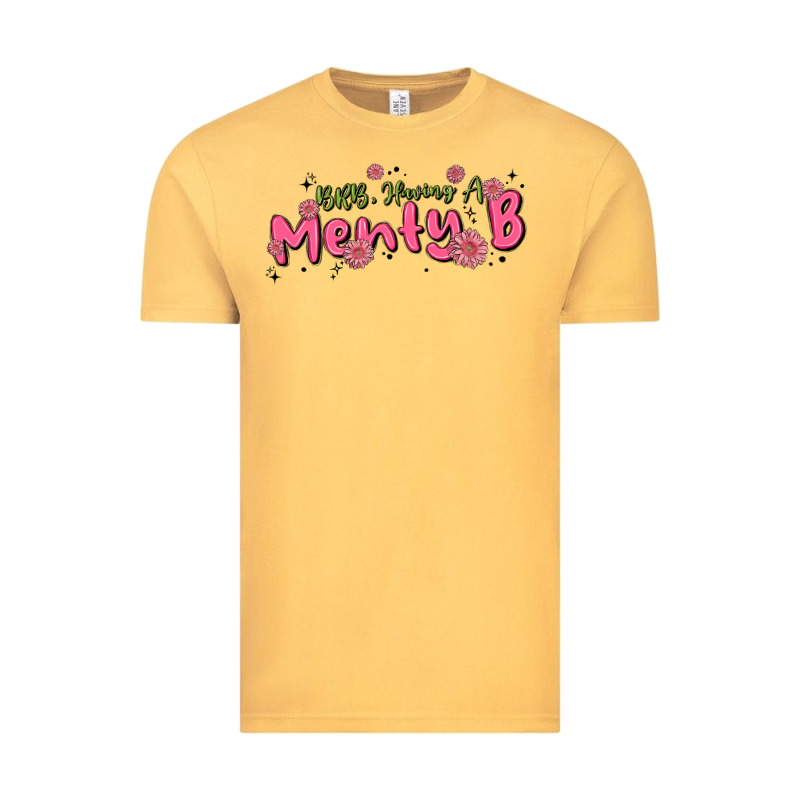 Having A Menty B, Cute And Trendy Vintage Tee by MaliasSmallBusiness | Teevron