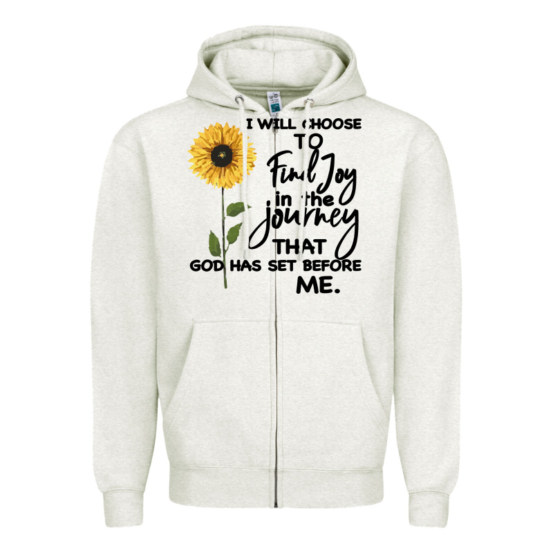 I Will Choose To Find Joy In The Journey That God Zipper Hoodie by Bettercallsaul | Teevron