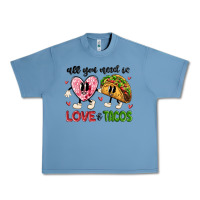 Pebble Blue all you need is love and tacos Urban Heavy Tee - MaliasSmallBusiness