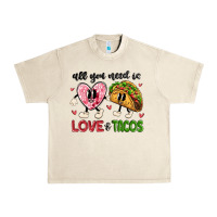 Sandshell all you need is love and tacos Urban Heavy Tee - MaliasSmallBusiness