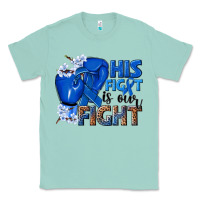 Seafoam his fight is our fight colon cancer blue ribbon Classic Tee - NancyCooperArtShop