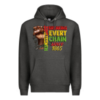 Charcoal Heather juneteenth breaking every chain since 1865 Premium Hoodie - CowGirlArtShop