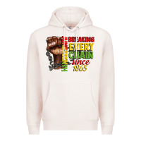 Pale Pink juneteenth breaking every chain since 1865 Premium Hoodie - CowGirlArtShop