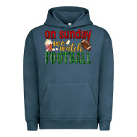Pigment Midnight Navy on sunday we watch football Urban Hoodie - BundleAndBundleShop