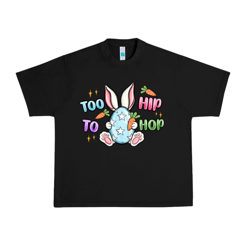 Too Hip To Hop Easter Urban Heavy Tee by MaliasSmallBusiness | Teevron