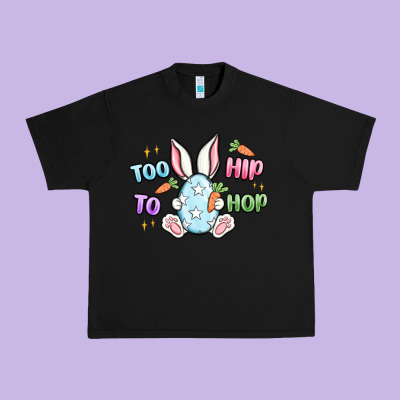 Too Hip To Hop Easter Urban Heavy Tee Designed By Maliassmallbusiness