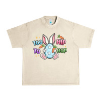 Sandshell too hip to hop easter Urban Heavy Tee - MaliasSmallBusiness