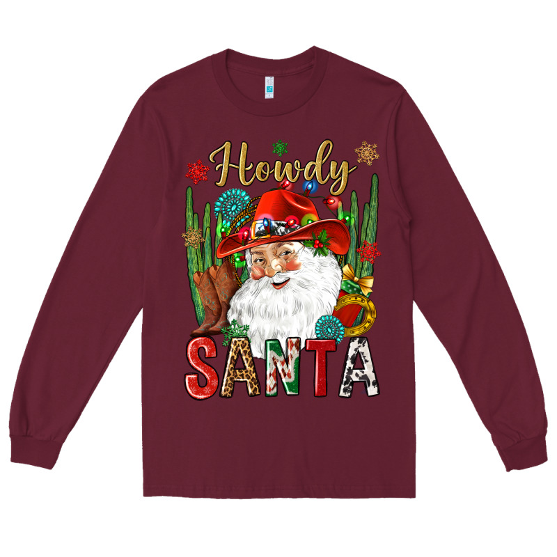 Howdy Santa Long Sleeve Tee by NancyCooperArtShop | Teevron