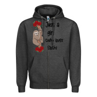 Charcoal Heather just a girl who loves sloths Zipper Hoodie - Bettercallsaul