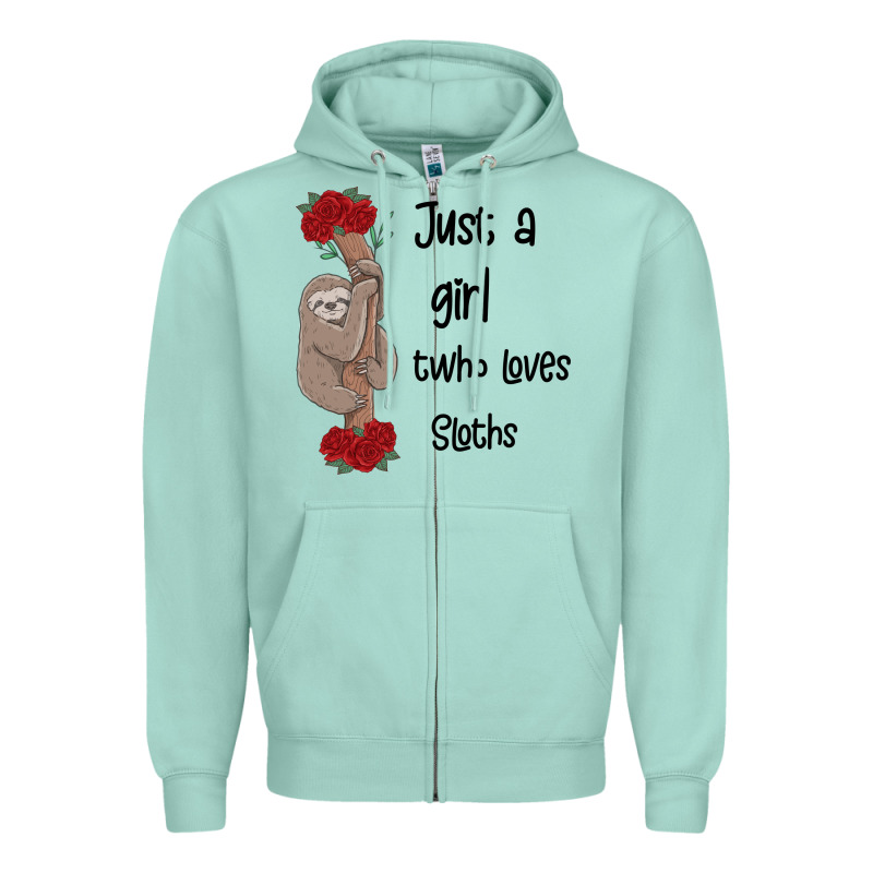 Just A Girl Who Loves Sloths Zipper Hoodie by Bettercallsaul | Teevron