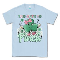 Dusty Blue too cute to pinch Classic Tee - MaliasSmallBusiness
