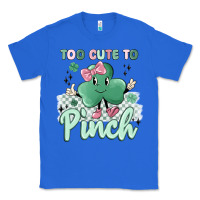 True Royal too cute to pinch Classic Tee - MaliasSmallBusiness