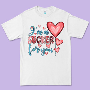 I'm A Sucker For You Premium Tee Designed By Jahusdesignshop
