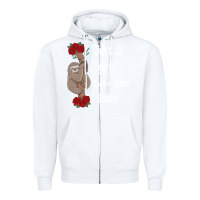 White just a girl who loves sloths Zipper Hoodie - Bettercallsaul