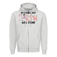 Dove Grey Oceans Deep My Faith Will Stand Zipper Hoodie - Bettercallsaul