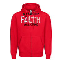 Red Oceans Deep My Faith Will Stand Zipper Hoodie - Bettercallsaul