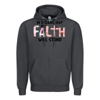 Smoke Oceans Deep My Faith Will Stand Zipper Hoodie - Bettercallsaul