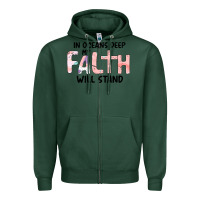 Sports Green Oceans Deep My Faith Will Stand Zipper Hoodie - Bettercallsaul