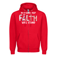 Red Oceans Deep My Faith Will Stand Zipper Hoodie - Bettercallsaul