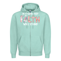 Seafoam Oceans Deep My Faith Will Stand Zipper Hoodie - Bettercallsaul