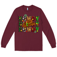 Burgundy Howdy Howdy Howdy christmas Long Sleeve Tee - MaliasSmallBusiness