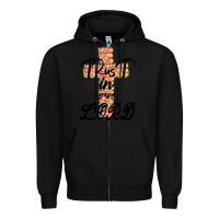 Black Trust In The Lord Zipper Hoodie - Bettercallsaul