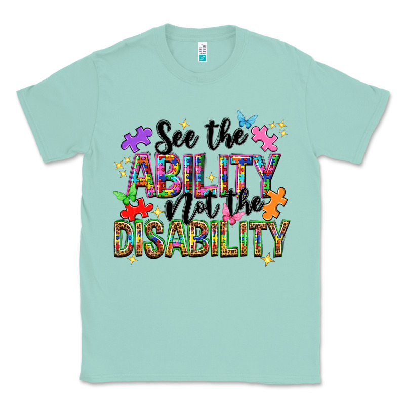 See The Ability Not The Disability Classic Tee by NancyCooperArtShop | Teevron