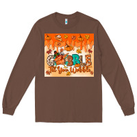 Chestnut gobble til you wobble tumbler Long Sleeve Tee - MaliasSmallBusiness