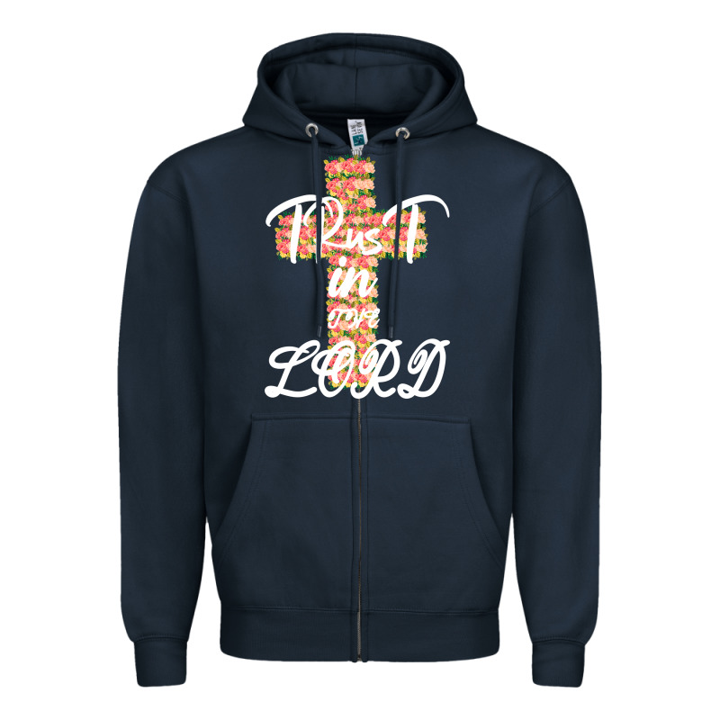 Trust In The Lord Zipper Hoodie by Bettercallsaul | Teevron