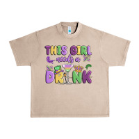 French Oak this girl needs a drink Urban Heavy Tee - MaliasSmallBusiness