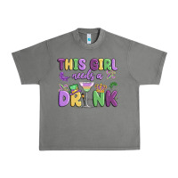 This Girl Needs A Drink Urban Heavy Tee | Teevron
