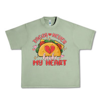 Oil Green tacos never broke my heart Urban Heavy Tee - MaliasSmallBusiness