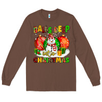 Chestnut Balls Deep Into Christmas Long Sleeve Tee - MaliasSmallBusiness