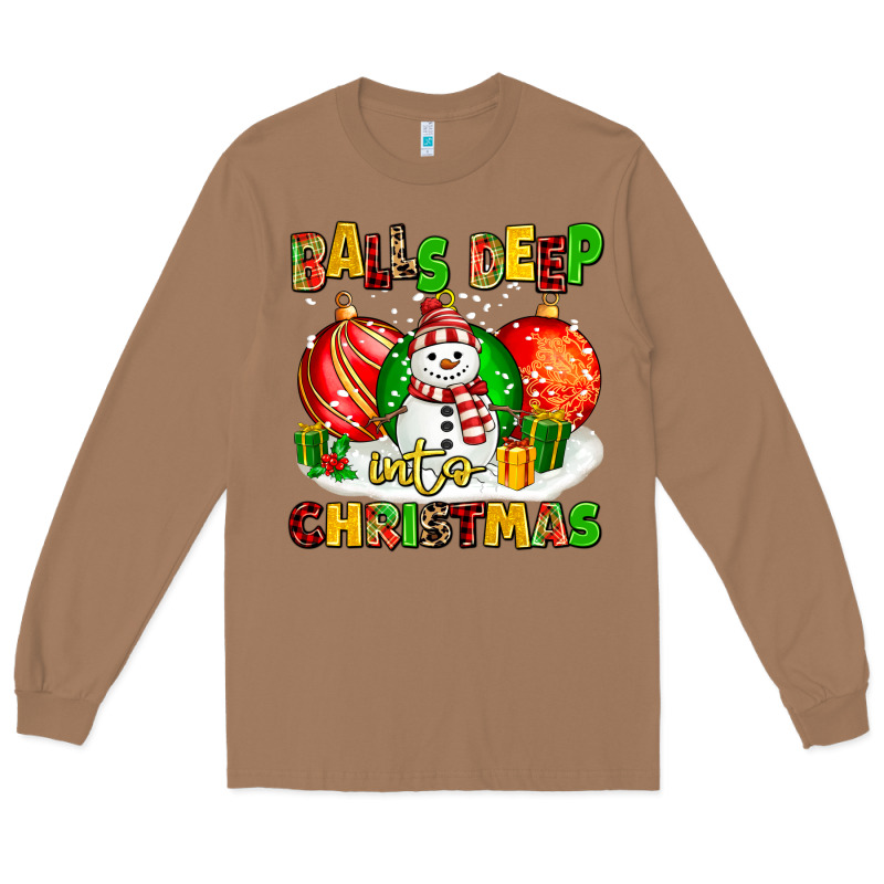 Balls Deep Into Christmas Long Sleeve Tee by MaliasSmallBusiness | Teevron