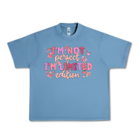 Pebble Blue i'm not perfect i'm limited edition Urban Heavy Tee - MaliasSmallBusiness
