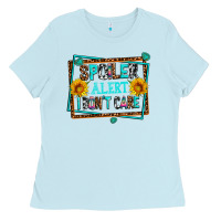 Baby Blue spoiler alert i dont care Ladies Tee - AdoDesignShop