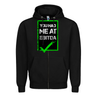 Black You Had Me At Ebitda Zipper Hoodie - Bettercallsaul