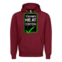 Burgundy You Had Me At Ebitda Zipper Hoodie - Bettercallsaul