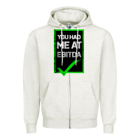 Oatmeal Heather You Had Me At Ebitda Zipper Hoodie - Bettercallsaul