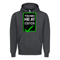 Smoke You Had Me At Ebitda Zipper Hoodie - Bettercallsaul