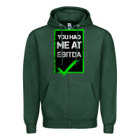 Sports Green You Had Me At Ebitda Zipper Hoodie - Bettercallsaul