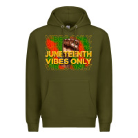 Army Green juneteenth vibes only Premium Hoodie - CowGirlArtShop