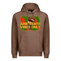 Chestnut juneteenth vibes only Premium Hoodie - CowGirlArtShop
